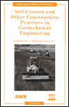 Soil-Cement and Other Construction Practices in Geotechnical Engineering