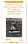 Soil-Cement and Other Construction Practices in Geotechnical Engineering