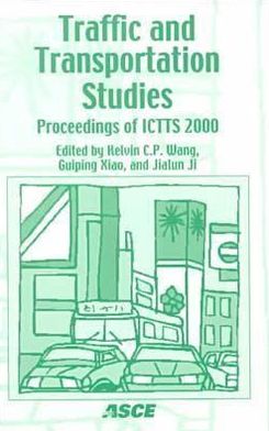 Traffic and Transportation Studies (ICTTS 2000)