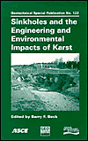 Sinkholes and the Engineering and Environmental Impacts of Karst (2003)
