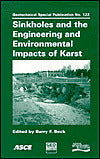 Sinkholes and the Engineering and Environmental Impacts of Karst (2003)