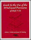 Guide to the Use of the Wind Load Provisions of ASCE 7-02