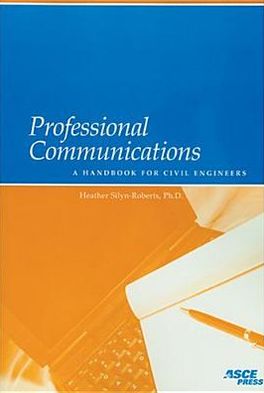 Professional Communications: A Handbook for Civil Engineers