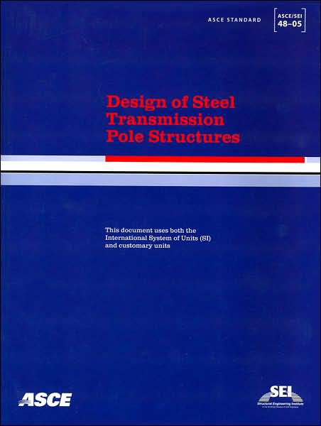 Design of Steel Transmission Pole Structures
