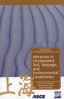 Advances in Unsaturated Soil, Seepage, and Environmental Geotechnics