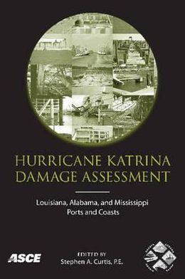 Hurricane Katrina Damage Assessment: Louisiana, Alabama, and Mississippi Ports and Coasts