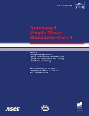 Automated People Mover Standards, Part 4