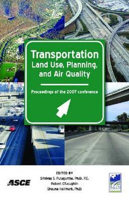 Transportation Land Use, Planning, and Air Quality (2007)