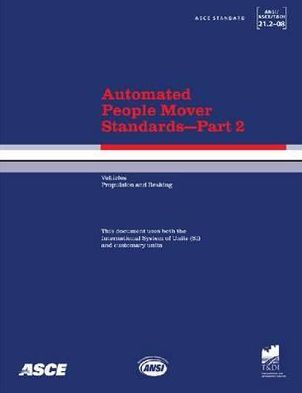 Automated People Mover Standards, Part 2