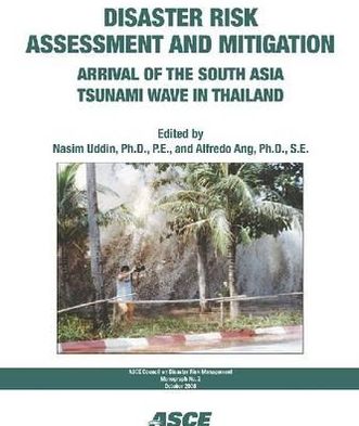 Disaster Risk Assessment and Mitigation: Arrival of the South Asia Tsunami Wave in Thailand