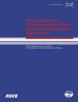 Comprehensive Transboundary Water Quality Management Agreement: with Guidelines for Development of a Management Plan, Standards, and Criteria
