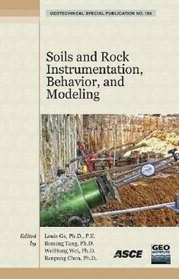 Soils and Rock Instrumentation, Behavior, and Modeling: Selected Papers from the 2009 GeoHunan International Conference