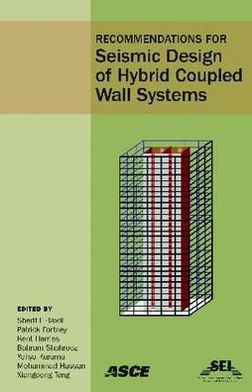 Recommendations for Seismic Design of Hybrid Coupled Wall Systems