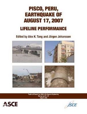 Pisco, Peru, Earthquake of August 15, 2007: Lifeline Performance