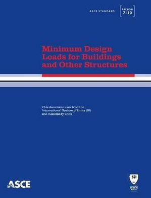 Minimum Design Loads for Buildings and Other Structures: Asce/sei 7-10