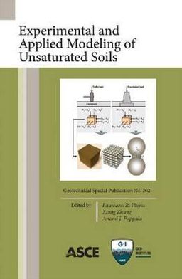 Experimental and Applied Modeling of Unsaturated Soils: Selected Papers from GeoShanghai 2010