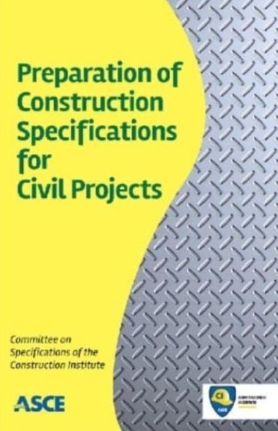 Preparation of Construction Specifications for Civil Projects