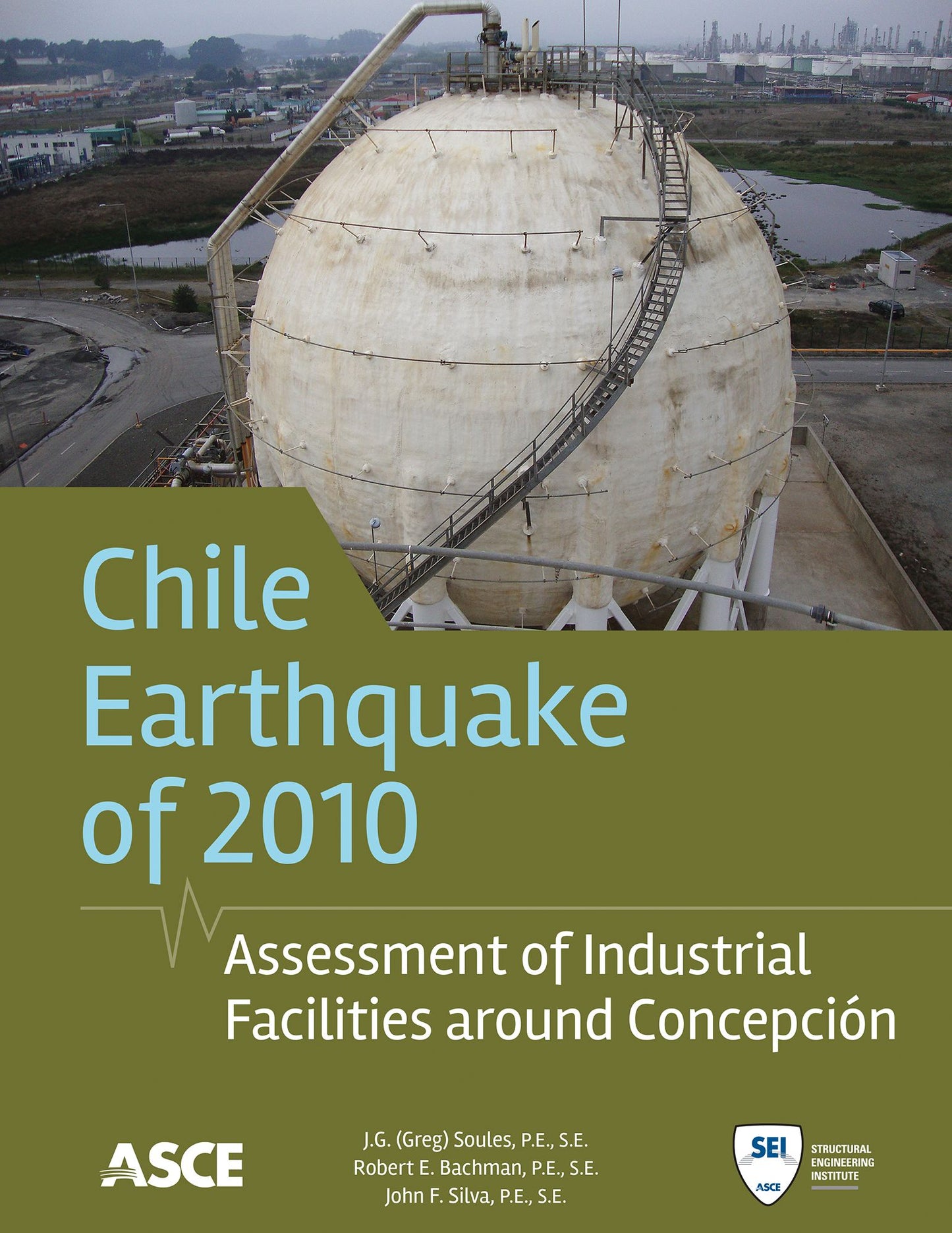 Chile Earthquake of 2010: Assessment of Industrial Facilities around Concepción