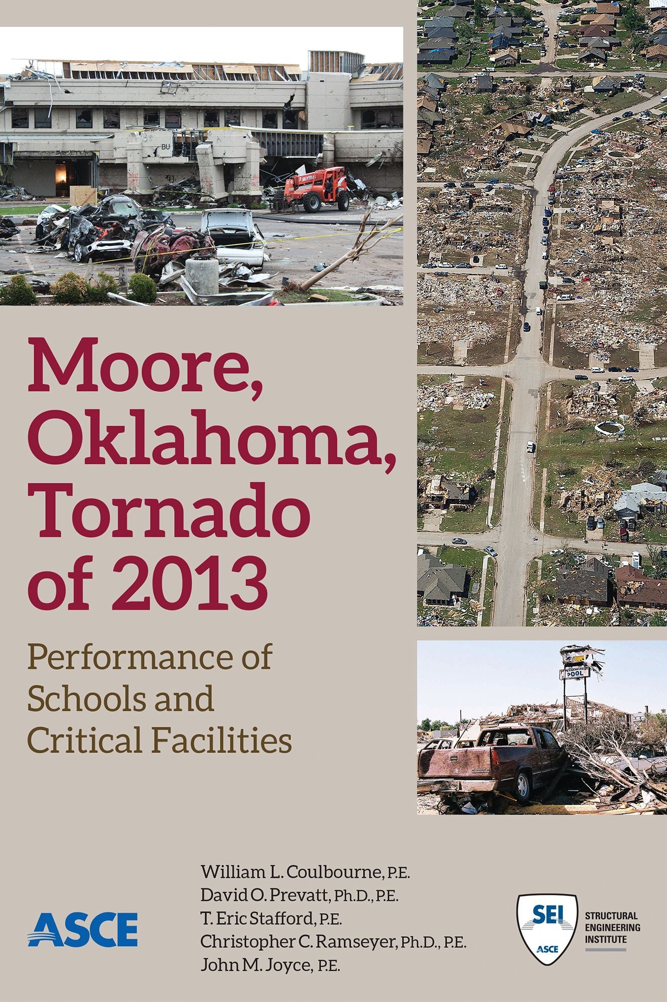 Moore, Oklahoma Tornado of 2013: Performance of Schools and Critical Facilities