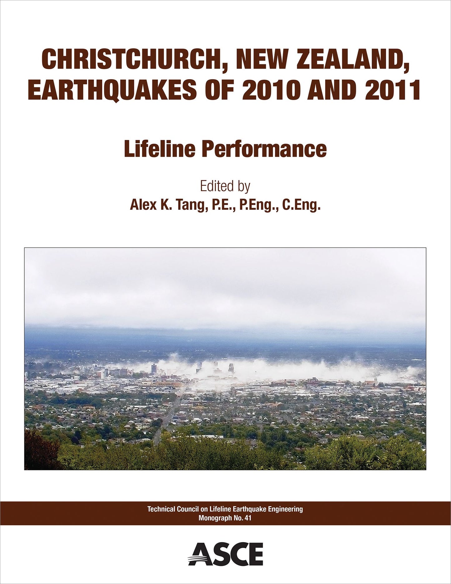 Christchurch, New Zealand, Earthquakes of 2010 and 2011: Lifeline Performance