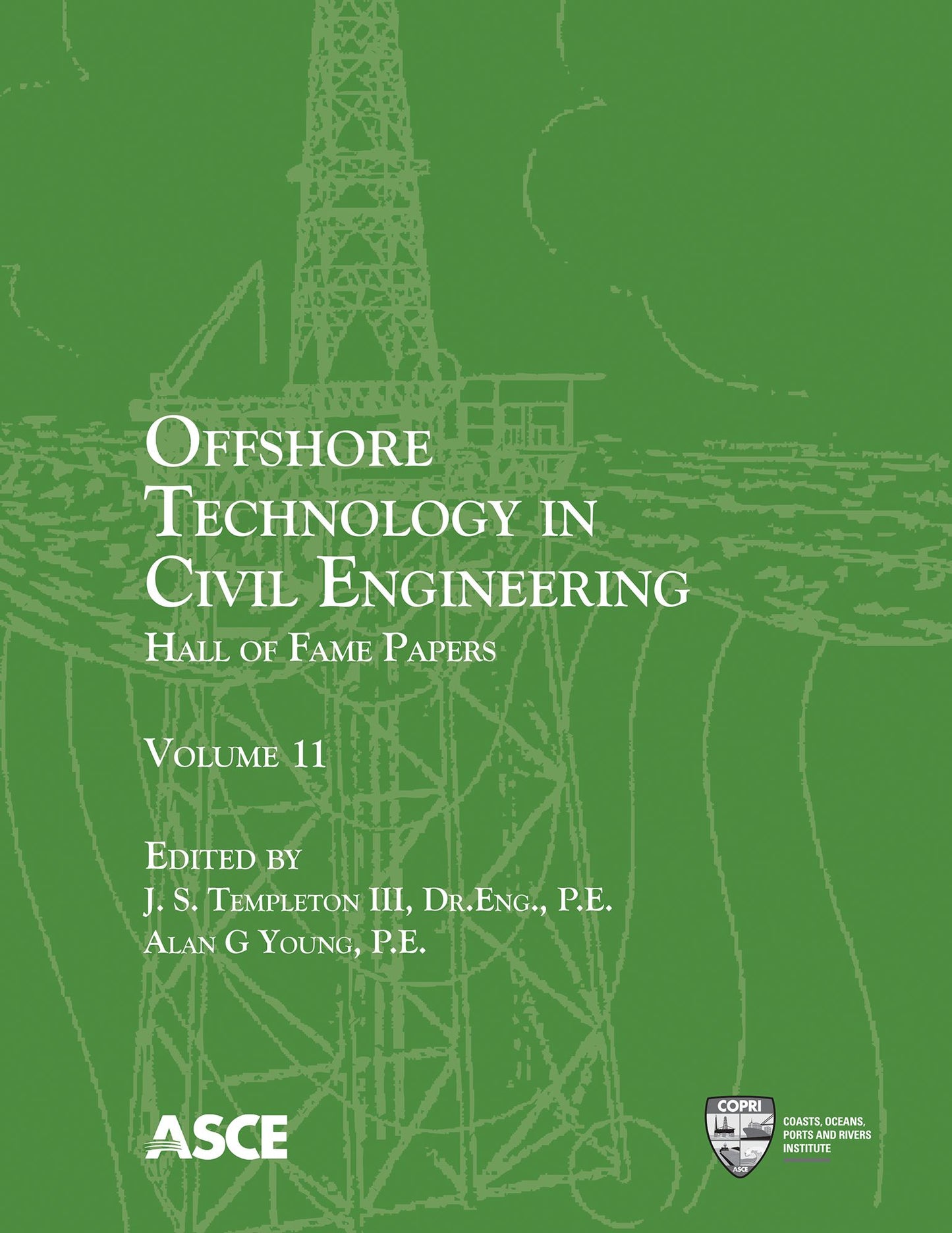 Offshore Technology in Civil Engineering: Hall of Fame Papers