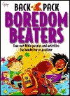 Backpack Boredom Beaters: Tear-out Bible Puzzles and Activities for Lunchtime or Any Time