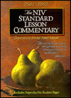 The 2001-2002 NIV Standard Lesson Commentary: International Sunday School Lessons