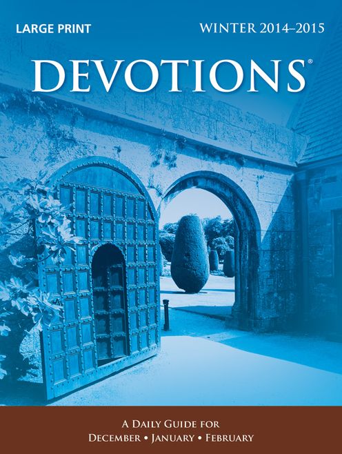 Devotions Large Print Edition-Winter 2014-2015