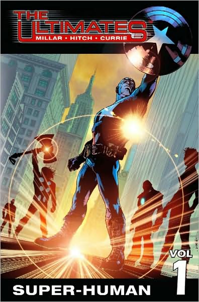 ULTIMATES - VOLUME 1: SUPER-HUMAN