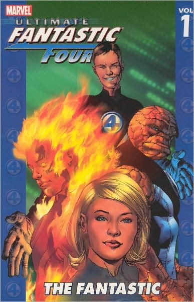 ULTIMATE FANTASTIC FOUR - VOLUME 1: THE FANTASTIC