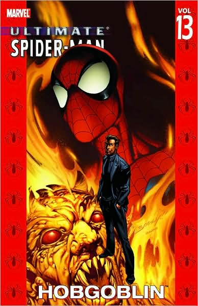 ULTIMATE SPIDER-MAN - VOLUME 13: HOBGOBLIN