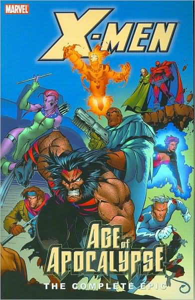 X-MEN: COMPLETE AGE OF APOCALYPSE EPIC - BOOK 2