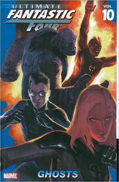 ULTIMATE FANTASTIC FOUR - VOLUME 10: GHOSTS