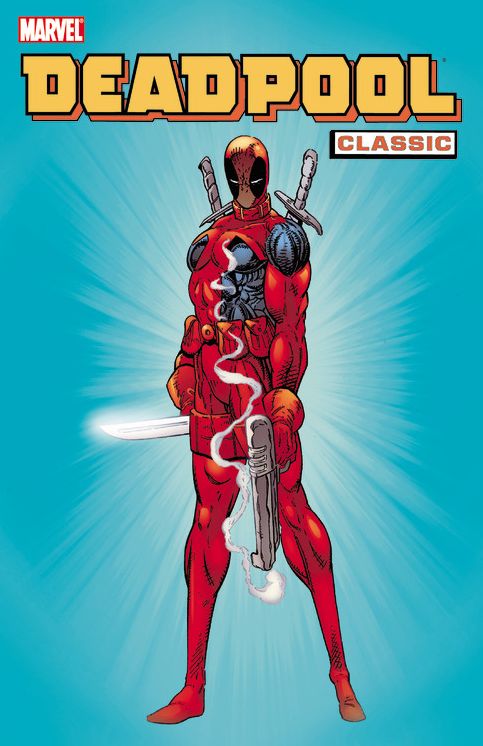 DEADPOOL CLASSIC - VOLUME 1