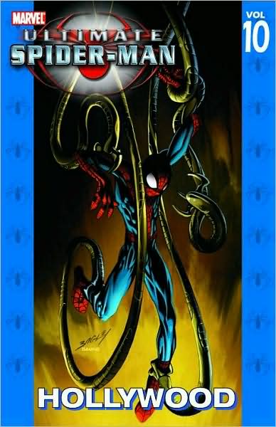 ULTIMATE SPIDER-MAN - VOL. 10 HOLLYWOOD