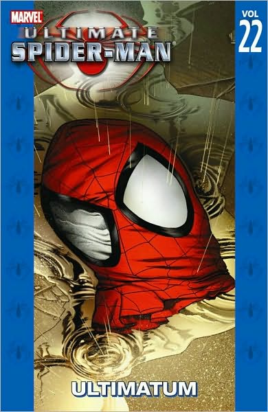 ULTIMATE SPIDER-MAN - VOLUME 22: ULTIMATUM