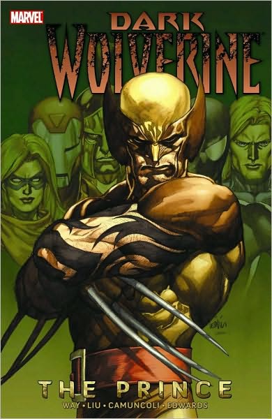 WOLVERINE: THE PRINCE DARK WOLVERINE - VOLUME 1
