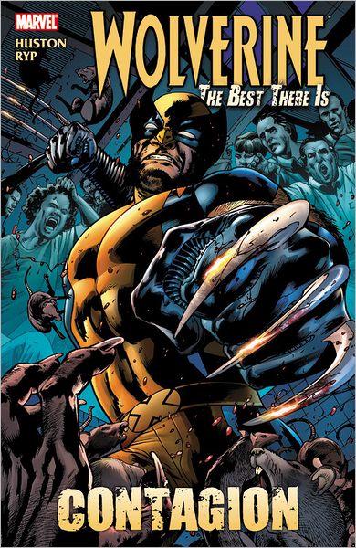 WOLVERINE: THE BEST THERE IS: CONTAGION