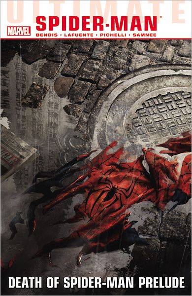ULTIMATE COMICS SPIDER-MAN - VOLUME 3: DEATH OF SPIDER-MAN PRELUDE