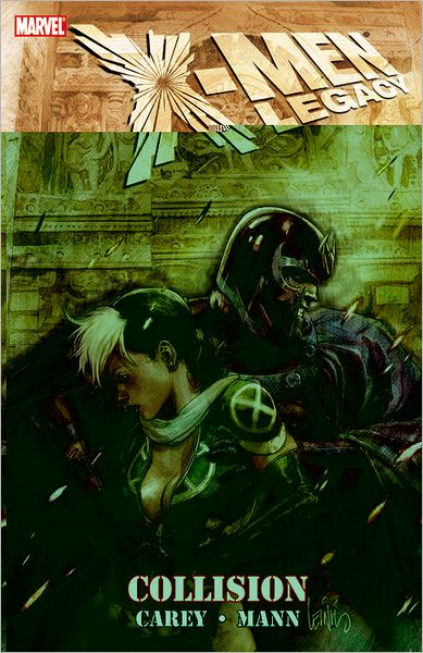X-MEN LEGACY: COLLISION