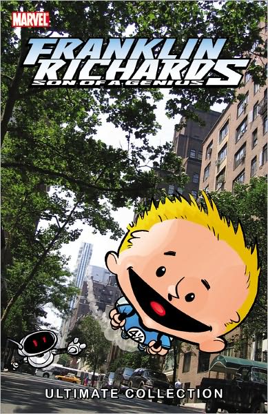 FRANKLN RICHARDS - BOOK 1: SON OF A GENIUS ULTIMATE COLLECTION