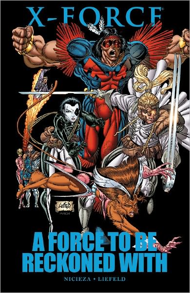 X-FORCE: FORCE TO RECKONED WITH