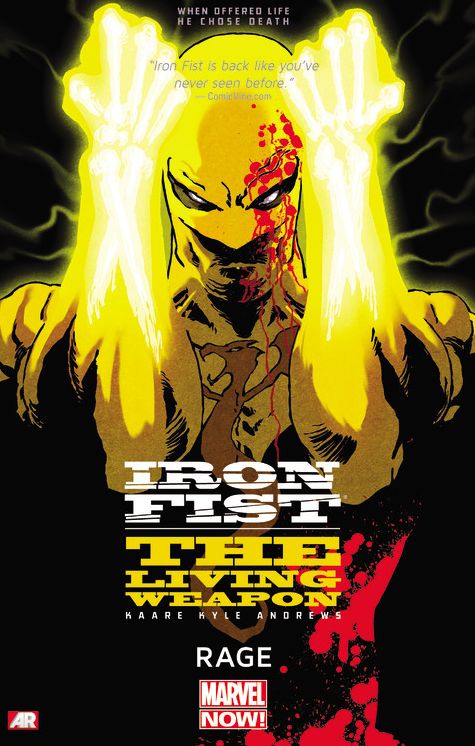Iron Fist: The Living Weapon Volume 1: Rage