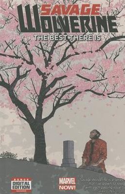 Savage Wolverine Volume 4: The Best There Is (Marvel Now)