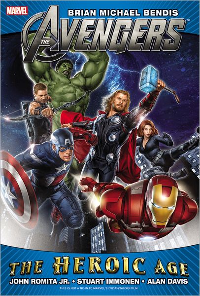 AVENGERS BY BRIAN MICHAEL BENDIS: HEROIC AGE
