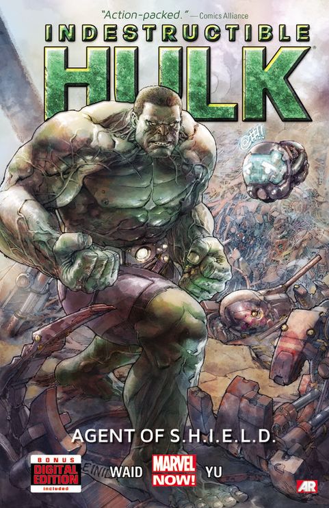 Indestructible Hulk - Volume 1: Agent of S.H.I.E.L.D. (Marvel Now)
