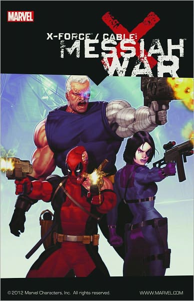 X-Force / Cable: Messiah War