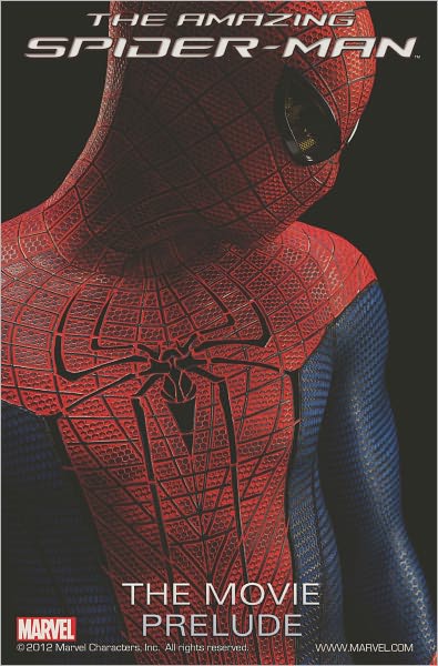 The Amazing Spider-Man: The Movie Prelude