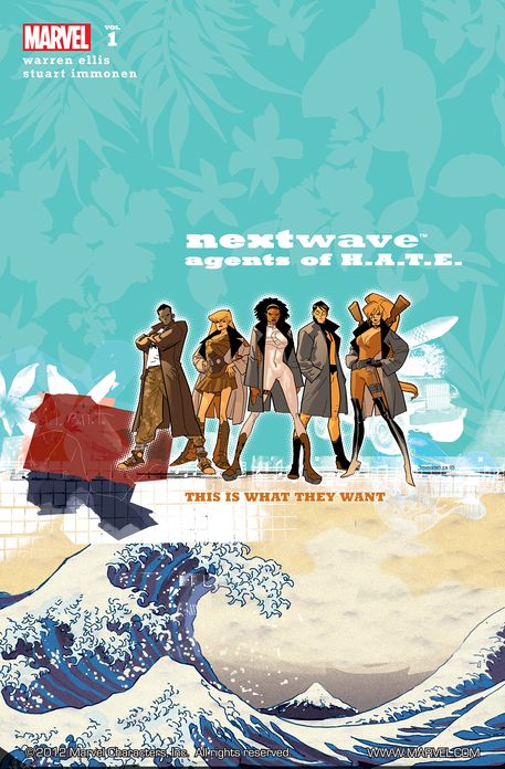 Nextwave Vol. 1: This Is What They Want