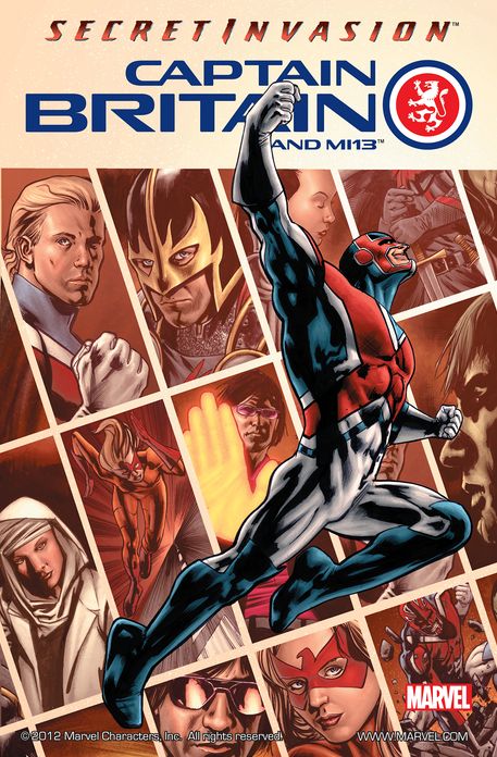 Captain Britain And Mi13 Volume 1: Secret Invasion